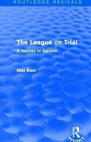 The League on trial : a journey to Geneva