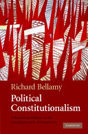 Political constitutionalism : a republican defence of the constitutionality of democracy