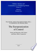 The Europeanization of control : venues and outcomes of EU justice and home affairs cooperation