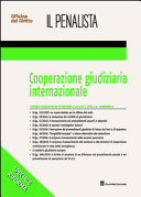 Cooperazione giudiziaria internazionale : i decreti legislativi di attuazione