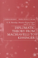 Diplomatic theory from Machiavelli to Kissinger