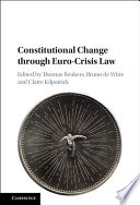 Constitutional change through Euro-crisis law