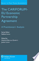 The CARIFORUM-EU economic partnership agreement : a practitioners' analysis