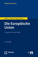 Die Europäische Union : Europarecht und Politik