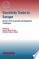 Electricity trade in Europe : review of economic and regulatory changes
