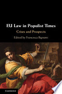 EU law in populist times : crises and prospects