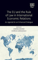 The EU and the rule of law in international economic relations : an agenda for an enhanced dialogue