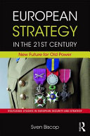 European strategy in the 21st century : new future for old power