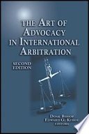 The art of advocacy in international arbitration