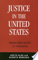 Justice in the United States : human rights and the U.S. constitution