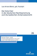 Der Acte Clair in der deutschen Rechtsprechung zum Europäischen Zivilprozessrecht