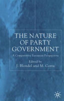 The nature of party government : a comparative European perspective
