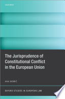The jurisprudence of constitutional conflict in the European Union