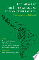 The impact of the Inter-American human rights system : transformations on the ground