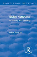 Swiss neutrality : its history and meaning