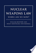 Nuclear weapons law : where are we now?