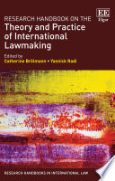 Research handbook on the theory and practice of international lawmaking