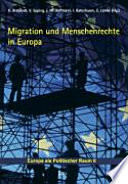 Menschenrechte und Migration in Europa : [ ... Symposium an der Leibniz-Universität Hannover im Herbst 2007]