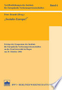 Soziales Europa? : Erträge des Symposions des Instituts für Europäische Verfassungswissenschaften an der FernUniversität in Hagen am 20. Oktober 2006/ Peter Brandt (Hrsg.)