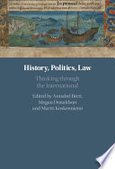 History, politics, law : thinking through the international