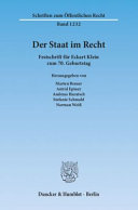 Der Staat im Recht : Festschrift für Eckart Klein zum 70. Geburtstag