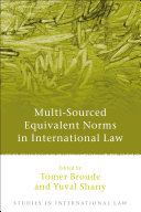 Multi-sourced equivalent norms in international law