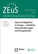 Asyl und Migration in Europa - rechtliche Herausforderungen und Perspektiven