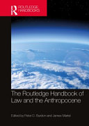 The Routledge handbook of law and the anthropocene