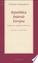Repubblica federale europea : unificazione giuridica dell'Europa