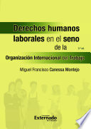 Derechos humanos laborales en el seno de la Organización Internacional do Trabajo