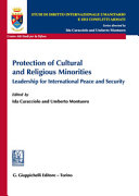 Protection of cultural and religious minorities : leadership for international peace and security