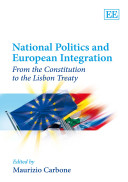 National politics and European integration : from the constitution to the Lisbon Treaty