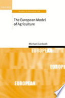 The European model of agriculture