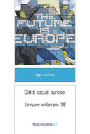 Diritti sociali europei : un nuovo welfare per l'UE