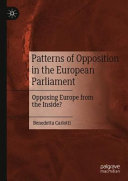Patterns of opposition in the European Parliament : opposing Europe from the inside?