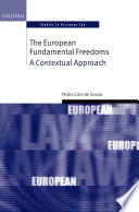 The European fundamental freedoms : a contextual approach
