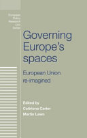 Governing Europe's spaces : European Union re-imagined