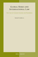 Global risks and international law : the case of climate change and pandemics