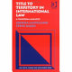 Title to territory in international law : a temporal analysis