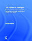 The rights of strangers : theories of international hospitality, the global community, and political justice since Vitoria