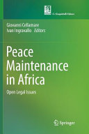 Peace maintenance in Africa : open legal issues