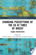 Changing perceptions of the EU at times of Brexit : global perspectives