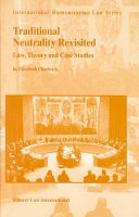 Traditional neutrality revisited : law, theory and case studies