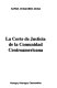La Corte de Justicia de la Comunidad Centroamericana
