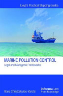 Marine pollution control : legal and managerial frameworks