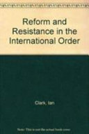 Reform and resistance in the international order