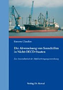 Die Abwrackung von Seeschiffen in Nicht-OECD-Staaten : zur Anwendbarkeit der Abfallverbringungsverordnung