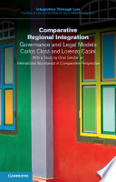 Comparative regional integration : governance and legal models