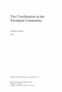 Tax coordination in the European Community
