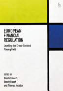 European financial regulation : levelling the cross-sectoral playing field